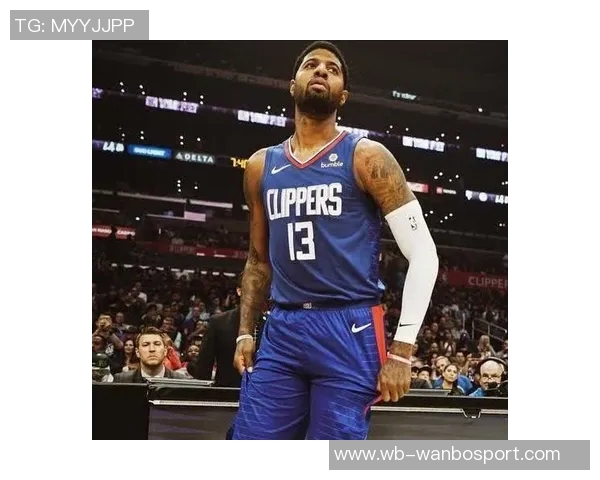 保罗乔治状态低迷10投仅中2球全场仅得7分6篮板表现令人失望