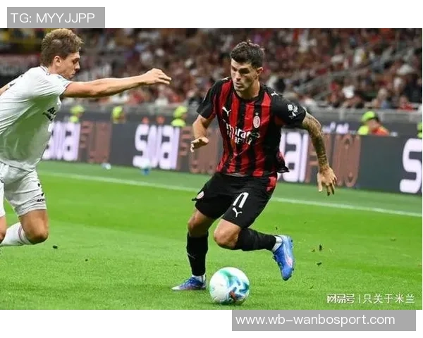 米兰球员身价大变动普利西奇飙升至6000万希门尼斯下滑至2500万 米兰球员身价大变动普利西奇飙升至6000万希门尼斯下滑至2500万